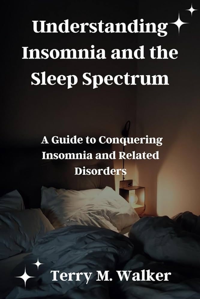 Understanding sleep disorders: a guide to insomnia and more